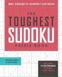 The Toughest Sudoku Puzzle Book - Cristina Smith