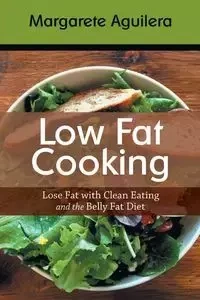 Low Fat Cooking - Margarete Aguilera