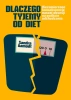 Dlaczego tyjemy od diet - Sandra Aamodt