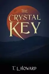 The Crystal Key - Howard T L