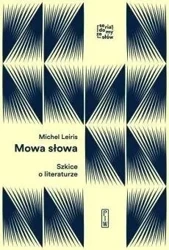 Mowa słowa - Michel Leiris