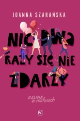 eBook Nic dwa razy się nie zdarzy (wyd. 2) - Joanna Szarańska mobi epub