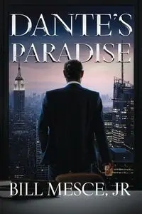 Dante's Paradise - Bill Mesce Jr.