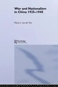 War and Nationalism in China - van Hans de Ven