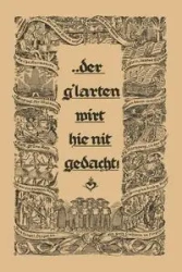 ... Der Glarten Wirt Hie Nit Gedacht! - Joachim Altemark