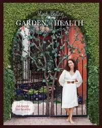 Garden of Health - Leah Botton
