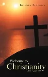 Welcome to Christianity - Kristina Redenius