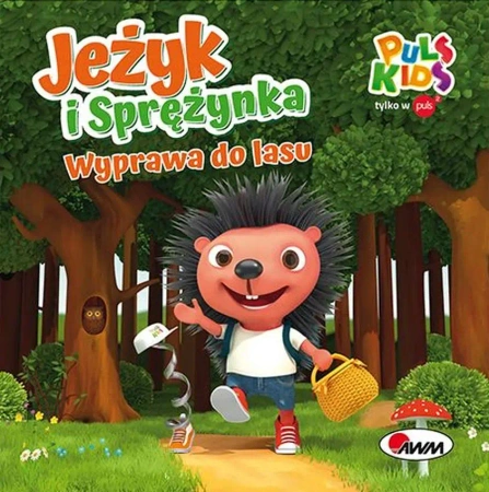 Wyprawa do lasu. Jeżyk i Sprężynka - Katarzyna Vanevska