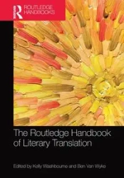 The Routledge Handbook of Literary Translation - Washbourne Kelly