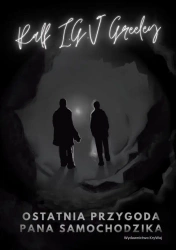Ostatnia przygoda Pana Samochodzika - Ralf I.G.V Greeley
