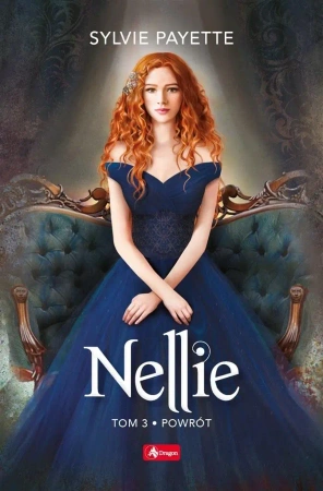 Nellie T.3 Powrót - Sylvie Payette