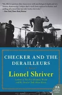 Checker and the Derailleurs - Lionel Shriver