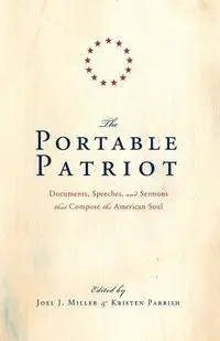 The Portable Patriot - Joel Miller