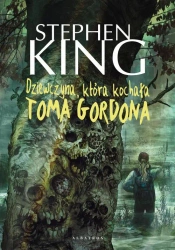 eBook Dziewczyna, która kochała Toma Gordona - Stephen King epub