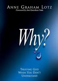 Why? - Anne Graham Lotz