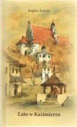 Lato w Kazimierzu - Bogdan Rokicki