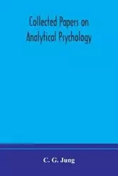 Collected papers on analytical psychology - G. Jung C.
