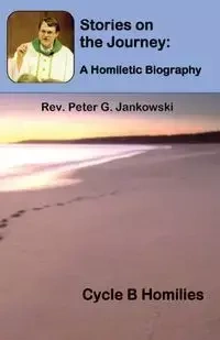 Stories on the Journey - Peter Jankowski