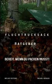 Fluchtrucksack Ratgeber - Seiters Niclas