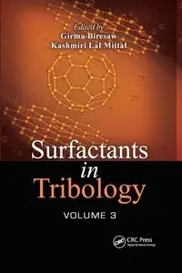 Surfactants in Tribology, Volume 3 - Biresaw Girma