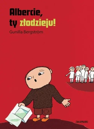 Albercie, ty złodzieju! - Gunilla Bergstrom