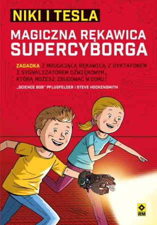 eBook Niki i Tesla. Magiczna rękawica supercyborga - Steve Hockensmith, „Science Bob” Pflugfelder epub