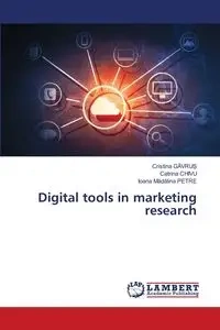 Digital tools in marketing research - Cristina GĂVRUȘ