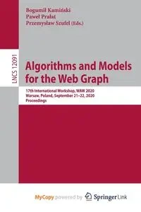 Algorithms and Models for the Web Graph - Kamiński Bogumił