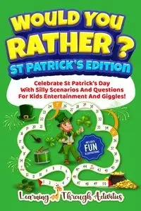 Would You Rather? - St Patrick's Edition - Gibbs C
