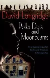 'Polka Dots and Moonbeams' - David Longridge