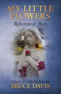 My Little Flowers - Davis Bruce