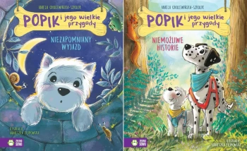 Popik i jego wielkie przygody Niemożliwe historie + Niezapomniany + Stróż - Aniela Cholewińska-Szkolik
