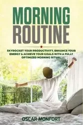 Morning Routine - Oscar Monfort