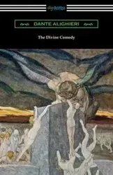 The Divine Comedy (Translated by Henry Wadsworth Longfellow with an Introduction by Henry Francis Cary) - Dante Alighieri