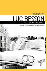 The films of Luc Besson - Hayward Susan