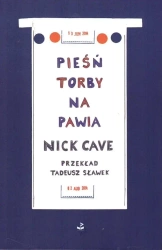 Pieśń torby na pawia - Nick Cave