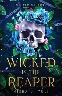 Wicked is the Reaper - Nisha J. Tuli