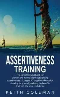 Assertiveness Training - Coleman Keith