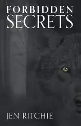 Forbidden Secrets - Jen Ritchie