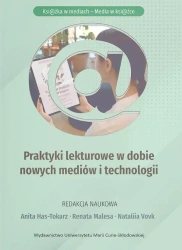 Praktyki lekturowe w dobie nowych mediów... - red. Anita Has-Tokarz, Renata Malesa, Nataliia Vo