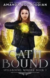 Oath Bound - Amanda Booloodian