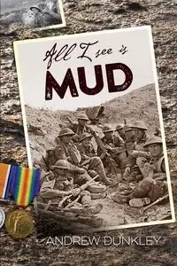 All I See Is Mud - Andrew Dunkley