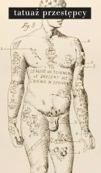 Tatuaż przestępcy w.2 - Cesare Lombroso