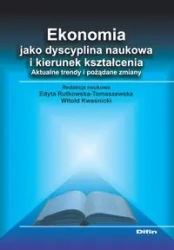 Ekonomia jako dyscyplina naukowa i kierunek kształcenia - Edyta Witold Rutkowska-Tomaszewska Kwaśnicki
