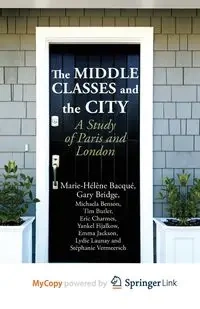 The Middle Classes and the City - Bacqué M.