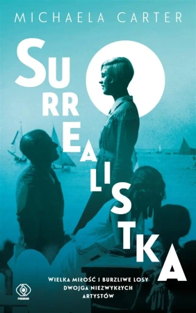 Surrealistka - Michaela Carter, Waldemar Łyś