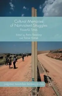 Cultural Memories of Nonviolent Struggles - Reading A.
