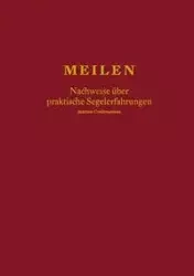 Meilen - Nachweise über praktische Segelerfahrungen; Seatime Confirmations - Löslein Wolfgang