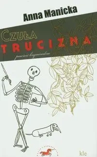 Czuła trucizna - Anna Manicka