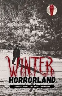 Winter Horrorland - Kathleen Palm